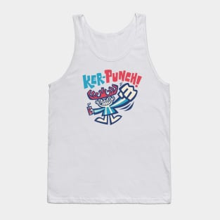 Ker-PUNCH! Tank Top